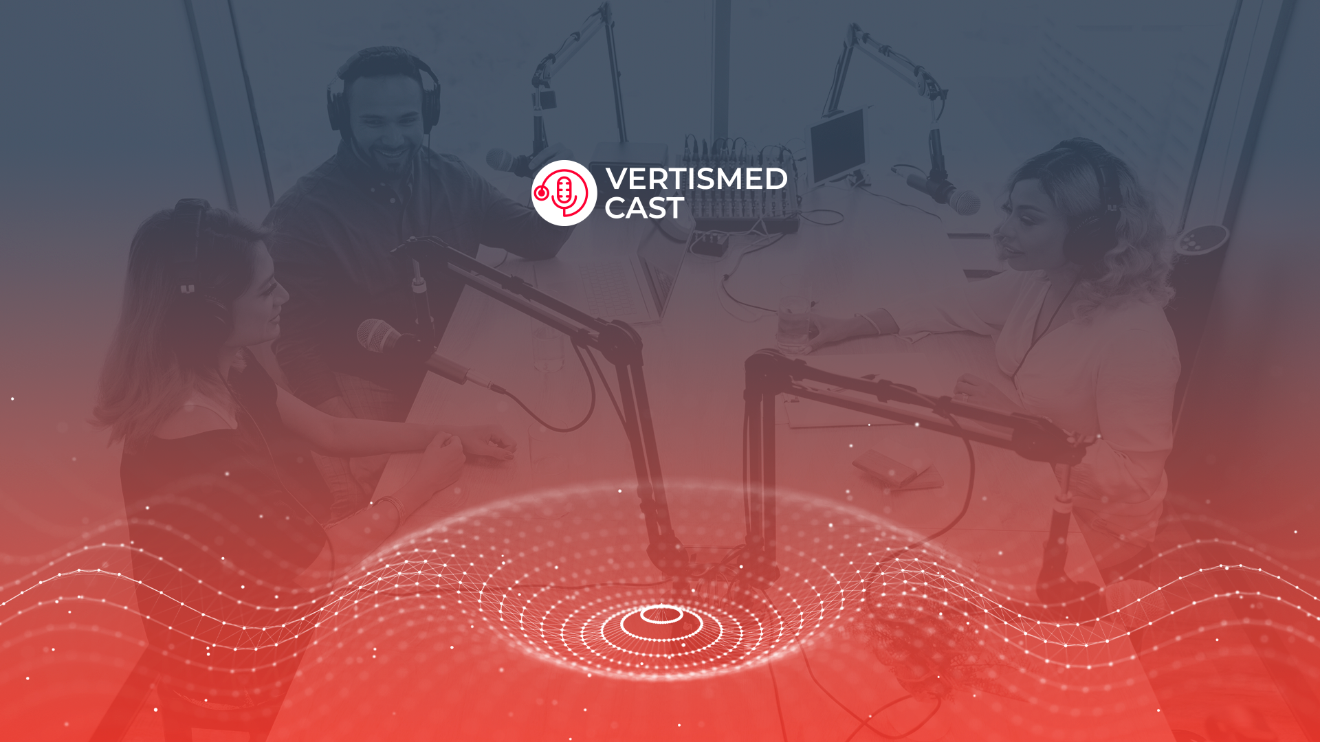 VertismedCast